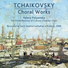 Чайковский - избранные хоры