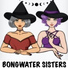 Bongwater Sisters