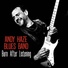 Andy Haze Blues Band feat. Bruno Marini, Alberto Olivieri, Gianni Sabbioni