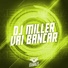 DJ Miller Oficial