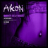 Akon, xxtristanxo, Slowed Radio