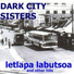 The Dark City Sisters