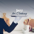 Cooking Jazz Music Academy, Relaxation Jazz Dinner Universe