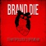 Brand die