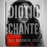 Diotic feat. Chante