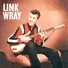 Link Wray And The Wray Men