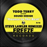 Todd Terry, Steve Lawler feat. Sound Design