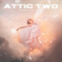 Attic Two