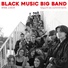 Black Music Big Band