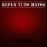 Repus Tuto Matos