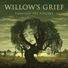 Willow's Grief