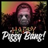 PiGGY BANG & DJ Gorilla Killa
