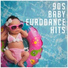 Eurodance Greatest Hits