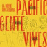 Pacific Broders, Gente de Zona feat. Carlos Vives