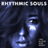 Rhythmic Souls