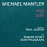 Michael Mantler, Robert Wyatt, Susi Hyldgaard