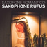 Saxophone Rufus