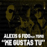 Alexis & Fido feat. Yomo