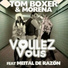 Tom Boxer, Morena feat. Meital de Razon