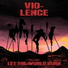 Vio-Lence