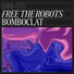 Free the Robots