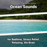 Ocean Sounds for Relaxation and Sleep, Ocean Sounds, Nature Sounds