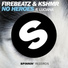 Firebeatz, KSHMR feat. Luciana
