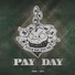 F.Y.P.M. - Pay Day (2011)