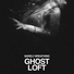Ghost Loft