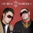 El Rico & Patrool