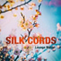 Silk Cords