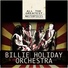 Billie Holiday and Her Orchestra