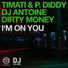 Timati, P. Diddy, DJ Antoine, Dirty Money