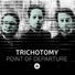 Trichotomy feat. Sam Vincent, John Parker, Sean Foran