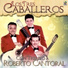 Los Tres Caballeros