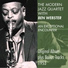 Ben Webster, The Modern Jazz Quartet