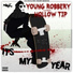 Young Robbery feat. Hollow Tip