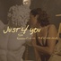 Just For You Project feat. Ваня Пинженин
