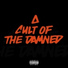 Cult Of The Damned feat. Stinkin Slumrok, Tony Broke, King Grubb, Salar, Bill Shakes, Lee Scott, Bisk, Black Josh, Sleazy F Baby