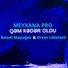 Meyxana Pro feat. Orxan Lökbatanlı, Balaəli