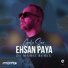Ehsan Paya - [ MyBia2Music.Com ]