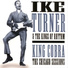Ike Turner and The Kings Of Rhythm