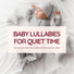 Classical Lullabies for Babies Academy
