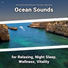 Ocean Sounds for Sleep and Relaxation, Ocean Sounds, Nature Sounds