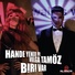 Hande Yener feat. Volga Tamöz