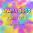 MAMA BOSS