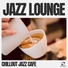 Chillout Jazz Cafe