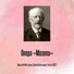 Pyotr Ilyich Tchaikovsky, Composer Bolshoi Theatre Orchestra, Orchestra Vera Davydova, MainArtist Vassily Nebolsin, Conductor Bolshoi Theatre Chorus, Choir