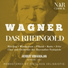 Orchester der Bayreuther Festspiele, Herbert von Karajan, Elisabeth Schwarzkopf, Lore Wissmann, Herta Töpper