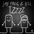 Jay Frog, KLC
